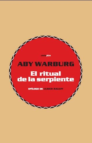 RITUAL DE LA SERPIENTE, EL | 9788496867291 | WARBURG, ABY | Llibreria La Gralla | Llibreria online de Granollers