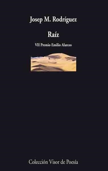 RAIZ (VISOR, 707) | 9788498957075 | RODRIGUEZ, JOSEP M. | Llibreria La Gralla | Librería online de Granollers