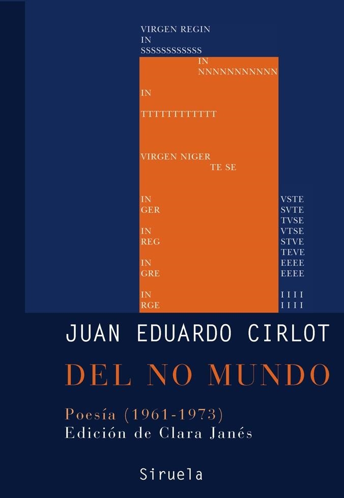 DEL NO MUNDO. POESIA (1961-1973) | 9788498412239 | CIRLOT LAPORTA, JUAN-EDUARDO (1916-1973) | Llibreria La Gralla | Llibreria online de Granollers