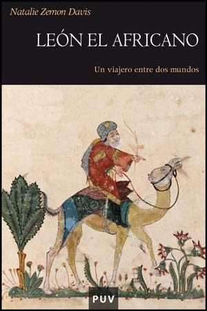 LEON EL AFRICANO. UN VIAJERO ENTRE DOS MUNDOS | 9788437071534 | ZEMON DAVIS, NATALIE | Llibreria La Gralla | Librería online de Granollers