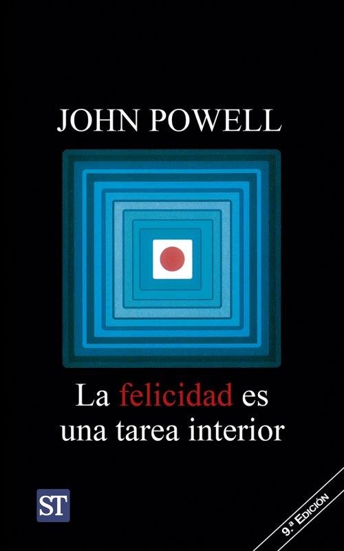 FELICIDAD ES UNA TAREA INTERIOR, LA | 9788429311839 | POWELL, JOHN | Llibreria La Gralla | Llibreria online de Granollers