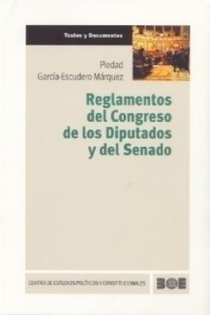 REGLAMENTOS DEL CONGRESO DE LOS DIPUTADOS Y DEL SENADO | 9788434010796 | GARCIA-ESCUDERO MARQUEZ, PIEDAD | Llibreria La Gralla | Llibreria online de Granollers