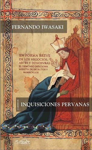 INQUISICIONES PERUANAS | 9788495642691 | IWASAKI, FERNANDO | Llibreria La Gralla | Librería online de Granollers