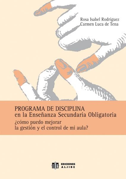 PROGRAMA DE DISCIPLINA EN LA ENSEÑANZA SECUNDARIA OBLIGATORI | 9788497002219 | RODRIGUEZ, ROSA ISABEL; LUCA DE TENA, CARMEN | Llibreria La Gralla | Llibreria online de Granollers