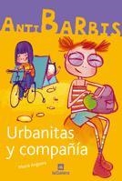 URBANITAS Y COMPAÑIA (ANTIBARBIS PACK LLIBRE+ESTOIG) | 9788424624446 | ANGUERA, MERCE | Llibreria La Gralla | Librería online de Granollers