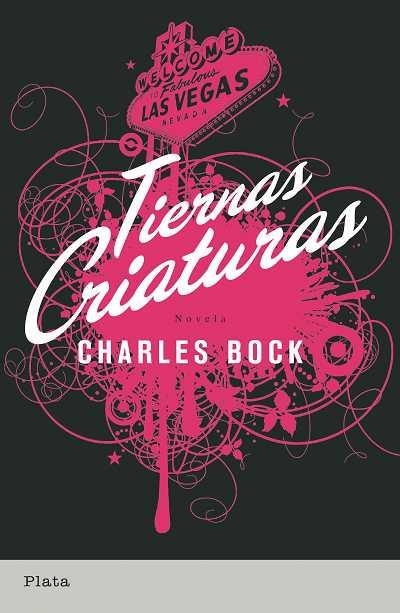 TIERNAS CRIATURAS | 9788493618056 | BOCK, CHARLES | Llibreria La Gralla | Llibreria online de Granollers