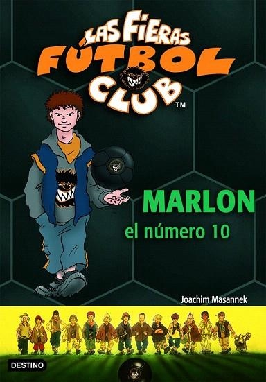 MARLON EL NUMERO 10 (FIERAS FUTBOL CLUB 10) | 9788408070498 | MASANNEK, JOACHIM | Llibreria La Gralla | Llibreria online de Granollers