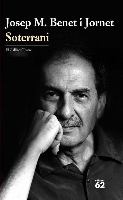 SOTERRANI (GALLINER TEATRE 200) | 9788429760965 | BENET I JORNET, JOSEP M. | Llibreria La Gralla | Llibreria online de Granollers