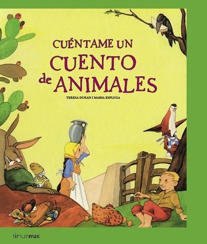 CUENTAME UN CUENTO DE ANIMALES | 9788408077664 | DURAN, TERESA; ESPLUGA, TERESA | Llibreria La Gralla | Librería online de Granollers