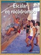 ESCALAR EN ROCODROMOS (MANUALES DESNIVEL) | 9788487746697 | LONG, JOHN | Llibreria La Gralla | Librería online de Granollers