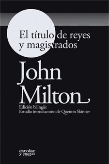 TITULO DE REYES Y MAGISTRADOS, EL | 9788493611194 | MILTON, JOHN | Llibreria La Gralla | Llibreria online de Granollers