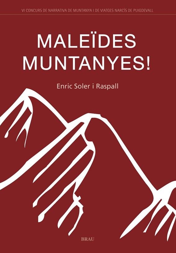 MALAIDES MUNTANYES! | 9788496905085 | SOLER I RASPALL, ENRIC | Llibreria La Gralla | Librería online de Granollers