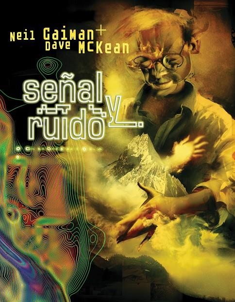 SEÑAL Y RUIDO | 9788496815483 | GAIMAN, NEIL; MC KEAN, DAVE | Llibreria La Gralla | Llibreria online de Granollers