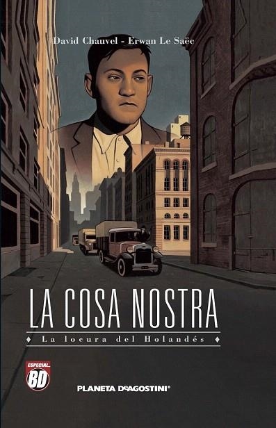 COSA NOSTRA 3.LA LOCURA DEL HOLANDES | 9788467450378 | CHAUVEL, DAVID / LA SAEC, ERWAN | Llibreria La Gralla | Llibreria online de Granollers