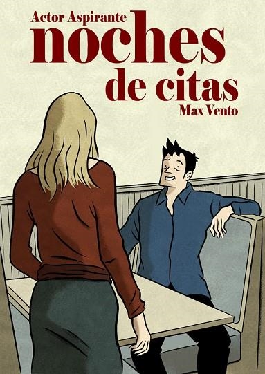 NOCHES DE CITAS (ACTOR ASPIRANTE, 2) | 9788492458233 | VENTO, MAX | Llibreria La Gralla | Llibreria online de Granollers