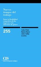 NUEVOS TIEMPOS DEL TRABAJO | 9788474764611 | PRIETO, CARLOS / RAMOS, RAMON / CALLEJO, JAVIER | Llibreria La Gralla | Llibreria online de Granollers