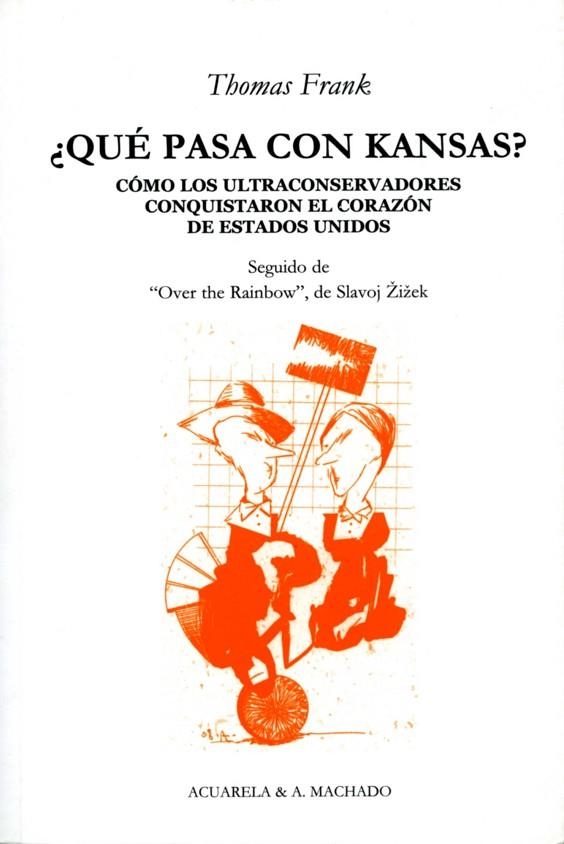 QUE PASA CON KANSAS? | 9788477741992 | FRANK, THOMAS | Llibreria La Gralla | Llibreria online de Granollers