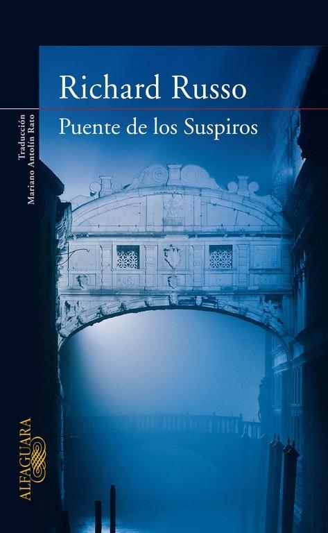 PUENTE DE LOS SUSPIROS | 9788420474113 | RUSSO, RICHARD (1949- ) | Llibreria La Gralla | Llibreria online de Granollers