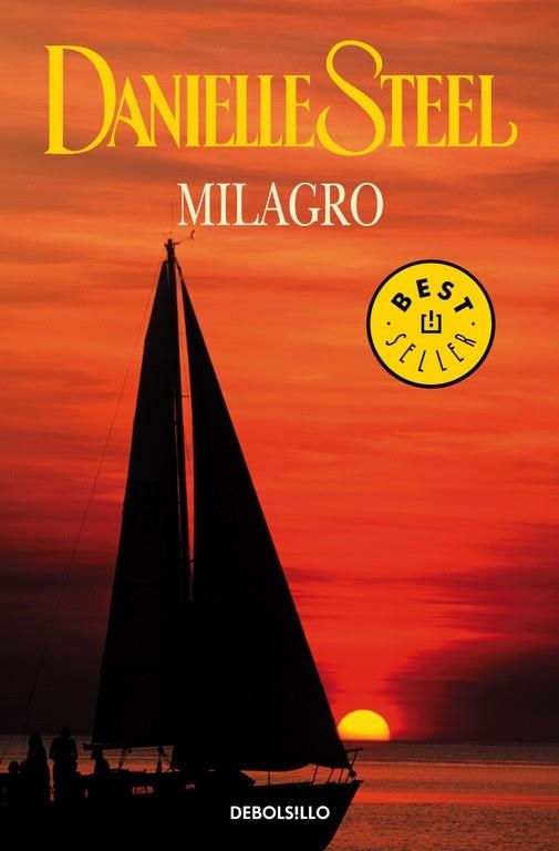 MILAGRO (DB BESTSELLER 245/43) | 9788483462133 | STEEL, DANIELLE | Llibreria La Gralla | Llibreria online de Granollers