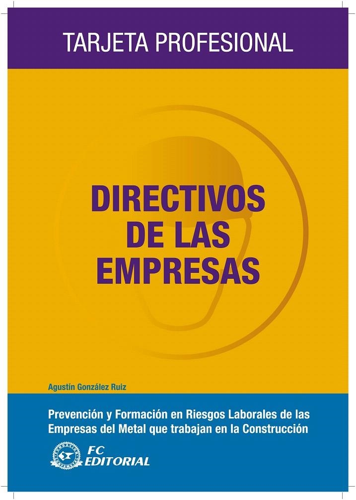 DIRECTIVOS DE LAS EMPRESAS | 9788496743915 | GONZÁLEZ RUIZ, AGUSTÍN | Llibreria La Gralla | Librería online de Granollers