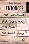 ENTONCES (2ª PARTE DE "UNA VEZ") | 9788489624580 | GLEITZMAN, MORRIS | Llibreria La Gralla | Llibreria online de Granollers