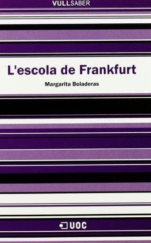 ESCOLA DE FRANKFURT, L' | 9788497884174 | BOLADERAS, MARGARITA | Llibreria La Gralla | Llibreria online de Granollers