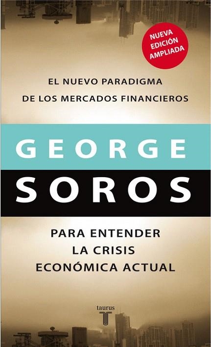 NUEVO PARADIGMA DE LOS MERCADOS FINANCIEROS, EL | 9788430606795 | SOROS, GEORGE C. | Llibreria La Gralla | Llibreria online de Granollers