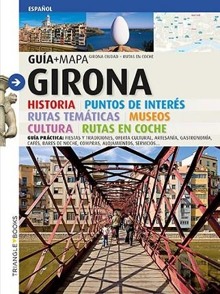 GIRONA GUIA + MAPA TRIANGLE POSTALS CASTELLANO | 9788484782919 | Llibreria La Gralla | Llibreria online de Granollers