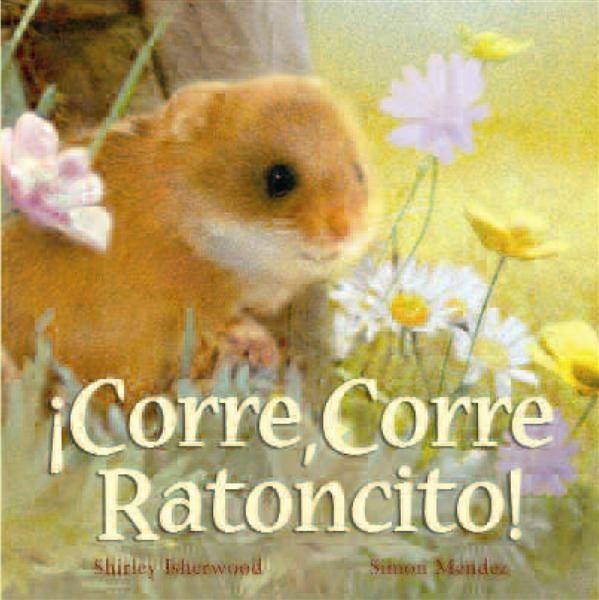 CORRE CORRE RATONCITO | 9788489825468 | ISHERWOOD, SHIRLEY | Llibreria La Gralla | Llibreria online de Granollers