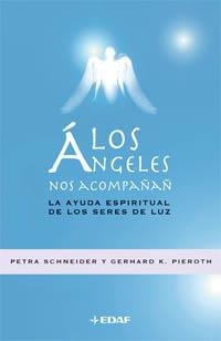 ANGELES NOS ACOMPAÑAN, LOS | 9788441419902 | SCHNEIDER, PETRA / PIEROTH, GERHARD K. | Llibreria La Gralla | Llibreria online de Granollers