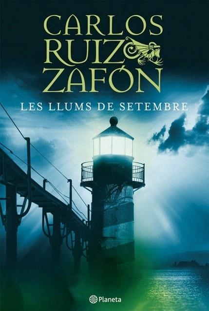 LLUMS DE SETEMBRE, LES | 9788497081825 | RUIZ ZAFON, CARLOS | Llibreria La Gralla | Llibreria online de Granollers