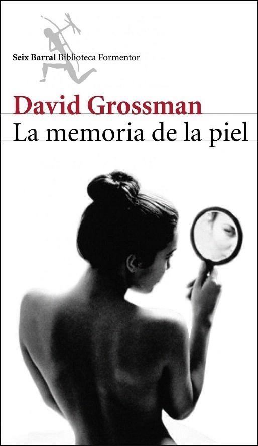 MEMORIA DE LA PIEL, LA | 9788432228223 | GROSSMAN, DAVID | Llibreria La Gralla | Llibreria online de Granollers