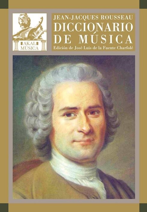 DICCIONARIO DE MUSICA | 9788446021728 | ROUSSEAU, JEAN JACQUES | Llibreria La Gralla | Librería online de Granollers