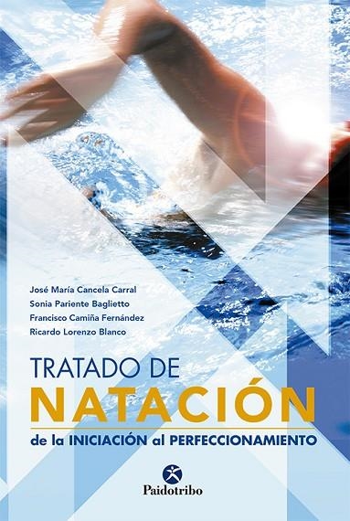 TRATADO DE NATACION. DE LA INICIACION AL PERFECCIONAMIENTO | 9788480199544 | AA.VV. | Llibreria La Gralla | Llibreria online de Granollers