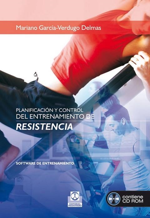 PLANIFICACION Y CONTROL DEL ENTRENAMIENTO DE RESISTENCIA | 9788480191425 | GARCIA VERDUGO DELMAS, MARIANO | Llibreria La Gralla | Llibreria online de Granollers