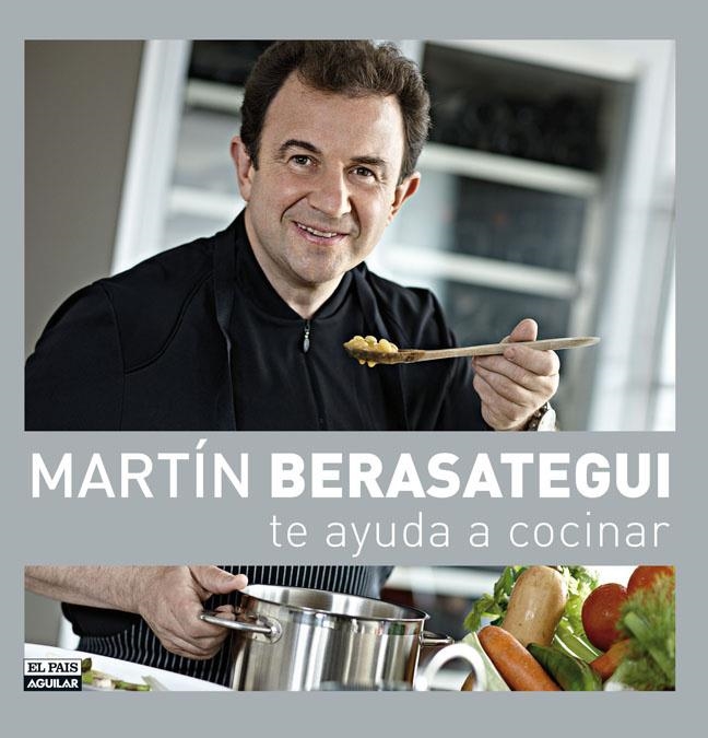 MARTIN BERASATEGUI TE AYUDA A COCINAR | 9788403507449 | BERASATEGUI OLAZABAL, MARTIN (1960- )  [ET. AL.] | Llibreria La Gralla | Llibreria online de Granollers