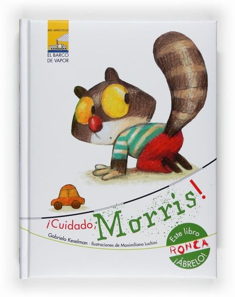 CUIDADO MORRIS! | 9788467531046 | KESELMAN, GABRIELA | Llibreria La Gralla | Librería online de Granollers