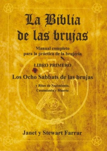 BIBLIA DE LAS BRUJAS, LA LIBRO I. LOS OCHO SABBATS DE LAS BR | 9788495593078 | FARRAR, JANET Y STEWART | Llibreria La Gralla | Llibreria online de Granollers