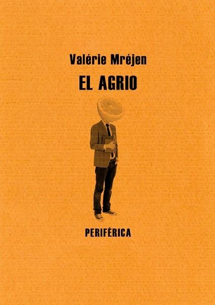 AGRIO, EL | 9788493692681 | MREJEN, VALERIE | Llibreria La Gralla | Librería online de Granollers