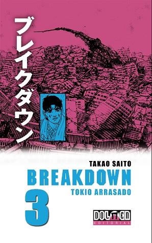 BREAKDOWN 3. TOKIO ARRASADO | 9788492458424 | SAITO, TAKAO | Llibreria La Gralla | Llibreria online de Granollers