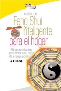 FENG SHUI INTELIGENTE PARA EL HOGAR | 9788441421356 | TOO, LILLIAN | Llibreria La Gralla | Llibreria online de Granollers