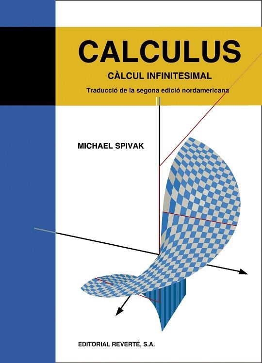 CALCULUS CALCUL INFINITESIMAL | 9788429151374 | SPIVAK, MICHAEL | Llibreria La Gralla | Llibreria online de Granollers