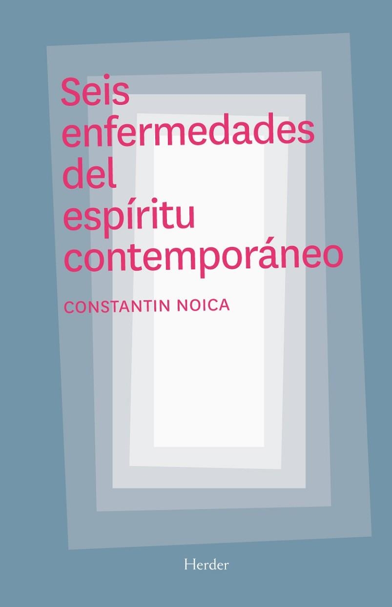 SEIS ENFERMEDADES DEL ESPIRITU CONTEMPORANEO | 9788425425783 | NOICA, CONSTANTIN | Llibreria La Gralla | Llibreria online de Granollers