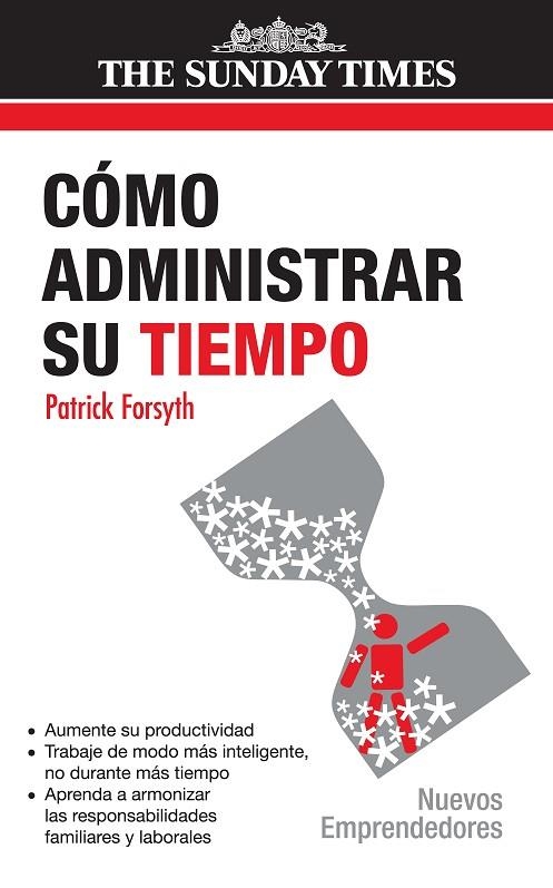 COMO ADMINISTRAR SU TIEMPO | 9788497840705 | FORSYTH, PATRICK | Llibreria La Gralla | Llibreria online de Granollers