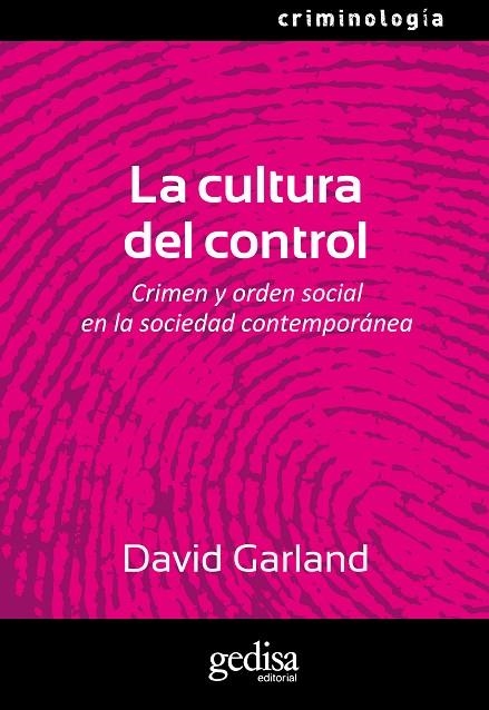 CULTURA DEL CONTROL, LA | 9788497840408 | GARLAND, DAVID | Llibreria La Gralla | Llibreria online de Granollers