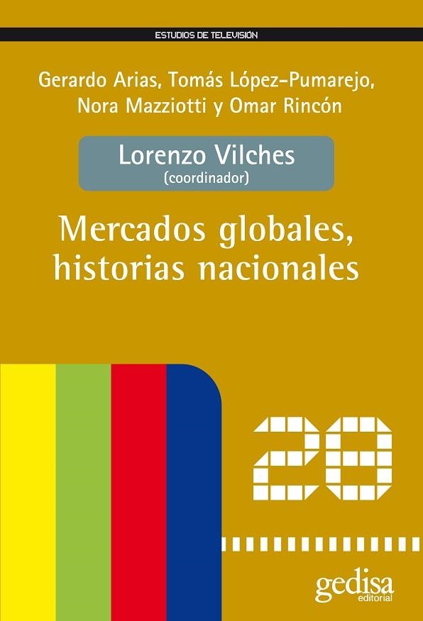 MERCADOS GLOBALES HISTORIAS NACIONALES | 9788497843591 | VILCHES, LORENZO (COORD) | Llibreria La Gralla | Llibreria online de Granollers