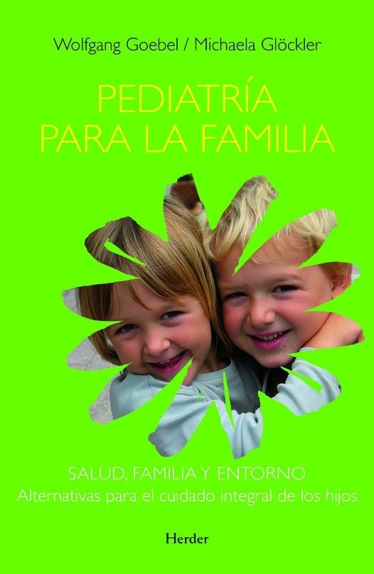 PEDIATRIA PARA LA FAMILIA | 9788425423673 | GOEBEL, W.; GLOCKLER, M. | Llibreria La Gralla | Llibreria online de Granollers