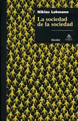 SOCIEDAD DE LA SOCIEDAD | 9789685807203 | LUHMANN, NIKLAS | Llibreria La Gralla | Llibreria online de Granollers