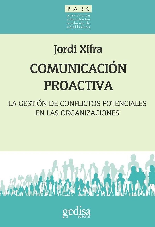 COMUNICACIÓN PROACTIVA | 9788497843201 | XIFRA, JORDI | Llibreria La Gralla | Llibreria online de Granollers