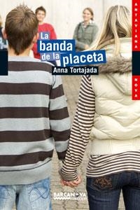 BANDA DE LA PLACETA, LA (ANTAVIANA NOVA, 122) | 9788448921132 | TORTAJADA, ANNA | Llibreria La Gralla | Llibreria online de Granollers